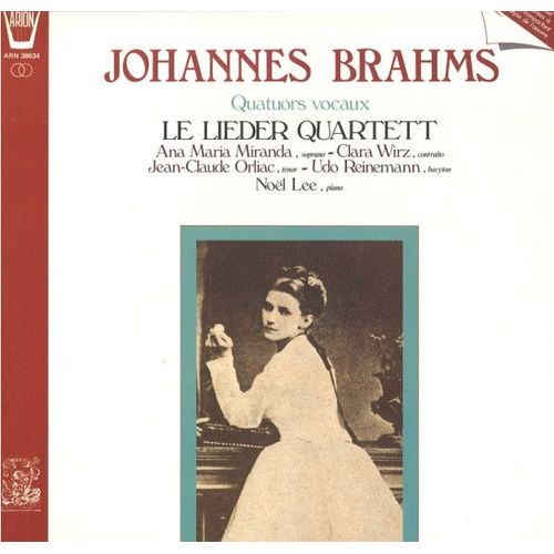 Johannes Brahms - Le Lieder Quartett Included Ana Maria Miranda*, Clara Wirz, Jean-Claude Orliac, Udo Reinemann - Noël Lee ¿¿ Quatuors Vocaux (Gatefold Lp 1982)