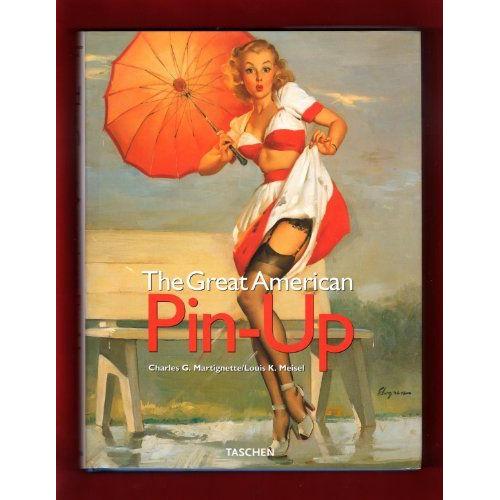 The Great American Pin-Up (English, German And French Edition)