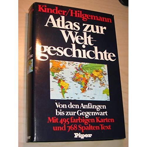 Atlas Zur Weltgeschichte: Von Den Anfangen Bis Zur Gegenwart (German Edition)
