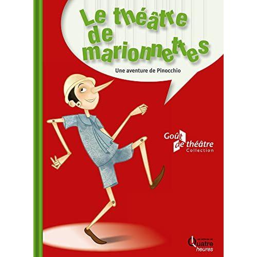 Le Théâtre De Marionnettes (Une Aventure De Pinocchio)