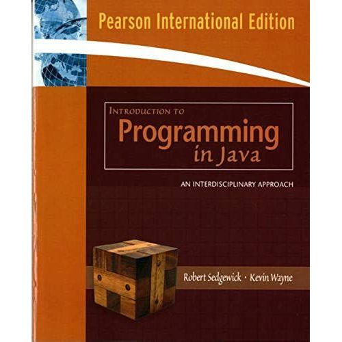 Introduction To Programming In Java: An Interdisciplinary Approach