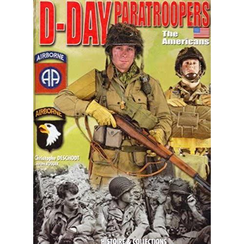 D-Day Paratroopers: Us Airborne Divisions In Normandy V. 1