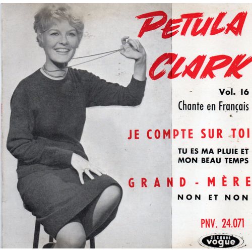 Petula Clark "Je Compte Sur Toi" Vinyle 45 T 17 Cm - Ep - Vogue -