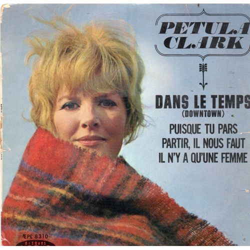 Petula Clark "Dans Le Temps (Downtown" Vinyle 45 T 17 Cm - Ep - Vogue