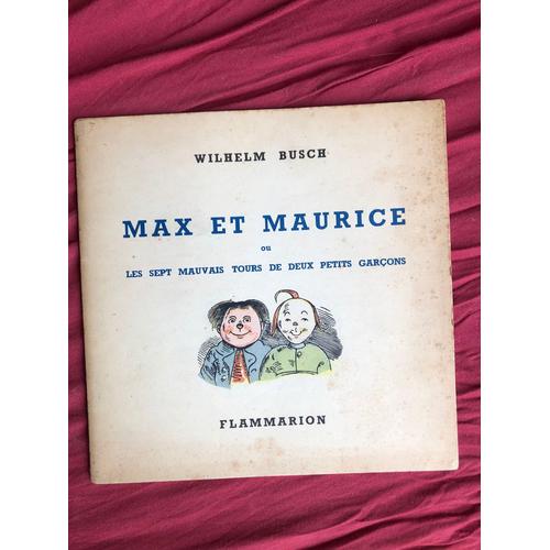 Max Et Maurice Ou Les Sept Mauvais Tours De Deux Petits Garçons De Wilhelm Busch, Édition Rare De 1952