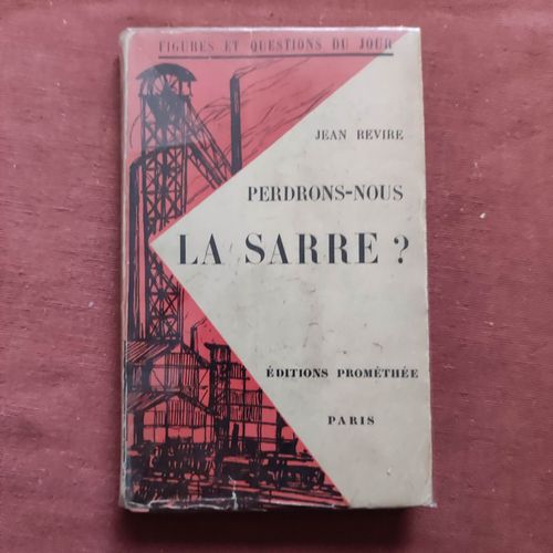 Perdrons-Nous La Sarre ?