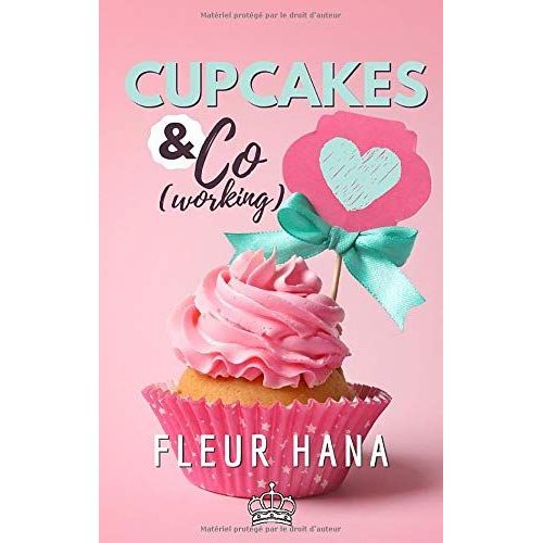 Cupcakes & Co(Working): Le Retour De La Chicklit De L'été !
