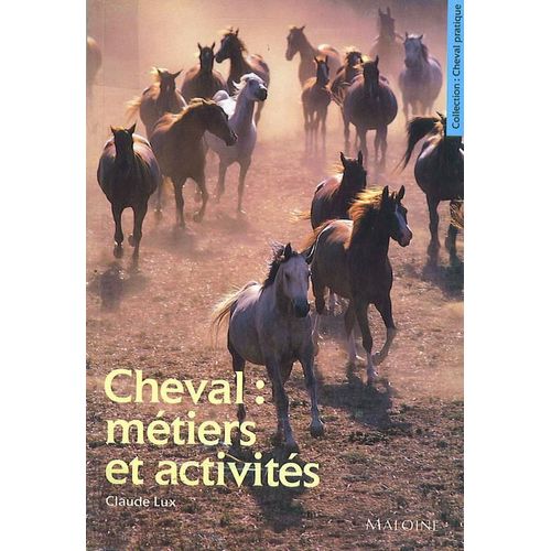 Cheval - Métiers Et Activités