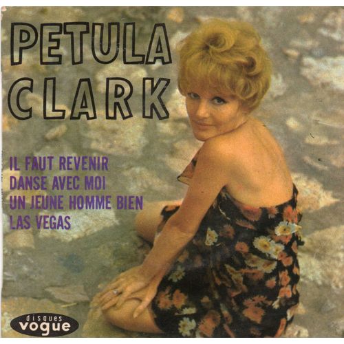 Petula Clark "Il Faut Revenir" Vinyle 45 T 17 Cm - Ep - Vogue - 1965