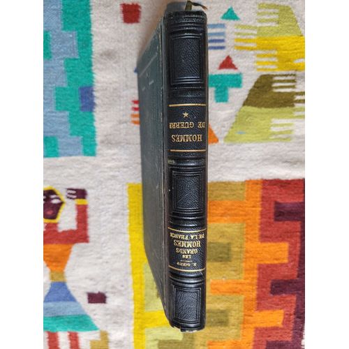 Hommes De Guerre, Première Série : Kléber, Desaix, Hoche, Marceau, Daumesnil Par Edouard Goepp. Editions : Paris. P. Ducrocq, Libraire-Éditeur. 1880. Collection : Les Grands Hommes De La France.