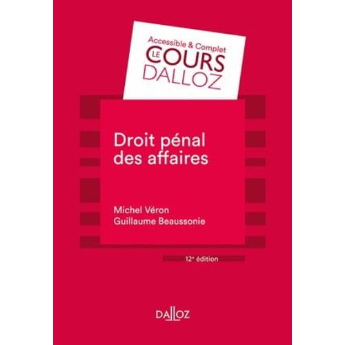 Droit Pénal Des Affaires. 12e Éd.