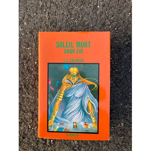 C.J Cherryh - Soleil Mort Shon’Jir - Livre Opta