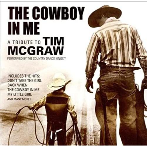 Cowboy In Me: A Tribute To Tim