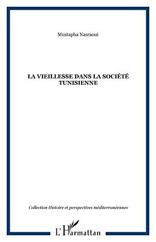 La Vieillesse Dans La Société Tunisienne