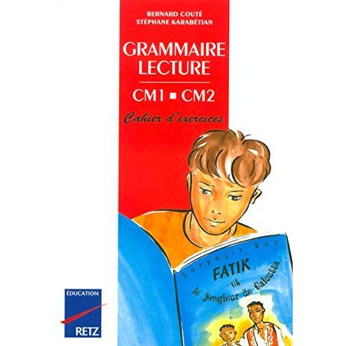 Grammaire Lecture Cm1 Cm2 Cahi
