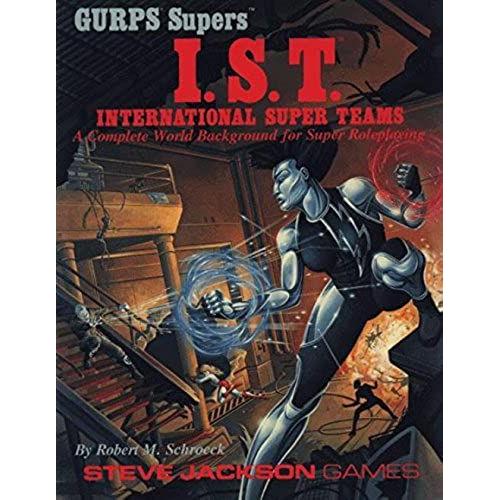 Gurps Supers I.S.T.: A Heroic World For Super-Powered Roleplaying