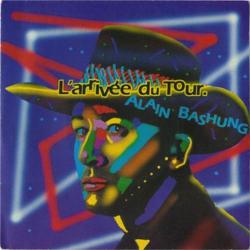 L' Arrivée Du Tour - 45 Tours ( Alain Bashung )