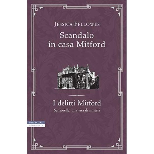 Scandalo In Casa Mitford. I Delitti Mitford