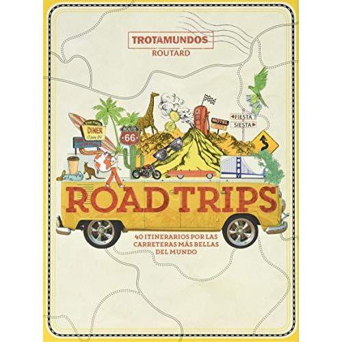 Road Trips (Trotamundos Ilustrado) (Spanish Edition)