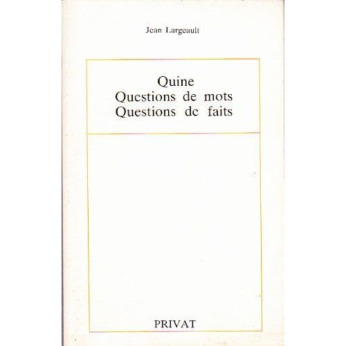 Quine, Questions De Mots, Questions De Faits Broché – 1 Janvier 1989 De Largeault Jean