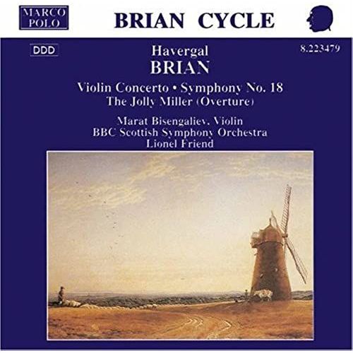 Brian: Jolly Miller / Violin Concerto / Symphony 18