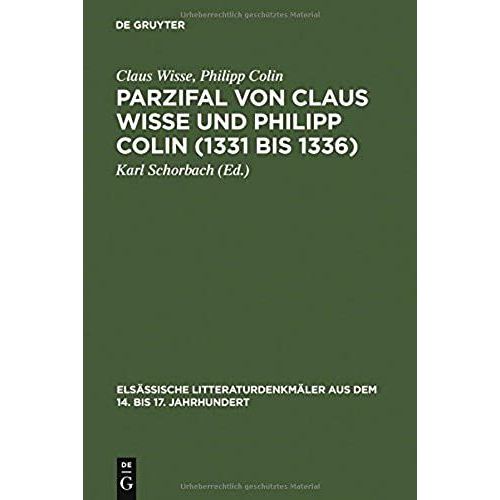 Parzifal Von Claus Wisse Und Philipp Colin (1331 Bis 1336)