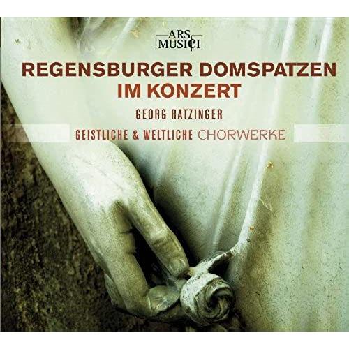 Regensburger Domspatzen: Sacred & Secular Vocal Works