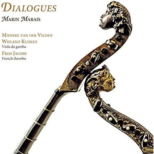 Marin Marais: Dialogues