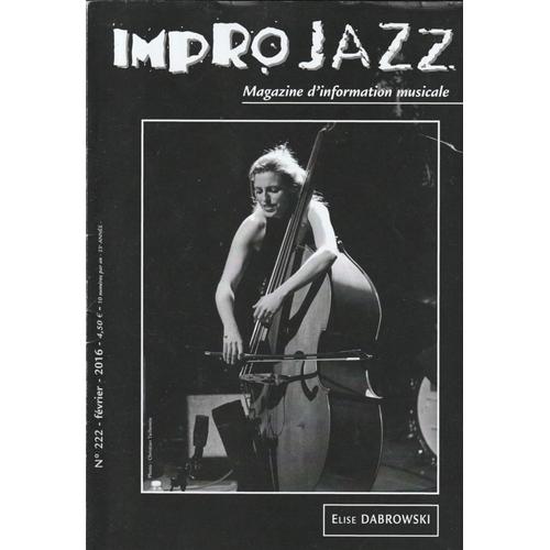 Impro Jazz N°222 / Elise Dabrowski, Paul Bley, Label No Business, Dennis Zigqibo Mpale, Raphaël Imbert