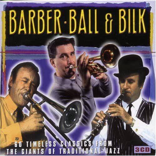 Best Of Barber/Ball/Bilk