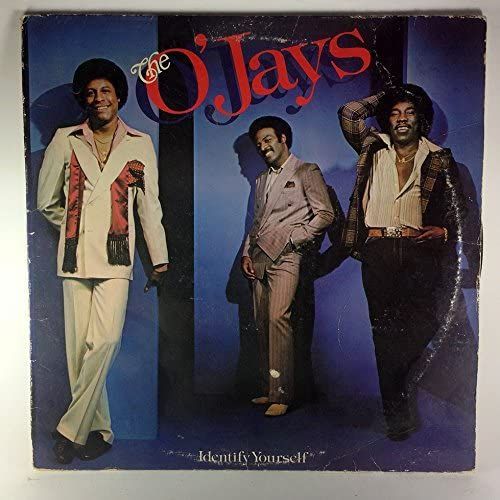 The O Jays / Identify Yourself