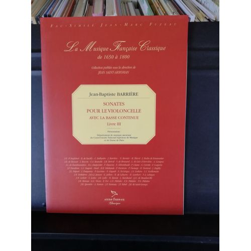 Jean-Baptiste Barrière, Sonates Pour Le Violoncelle Et La Basse Continue, Livre Iii (3), Éditions Fuzeau