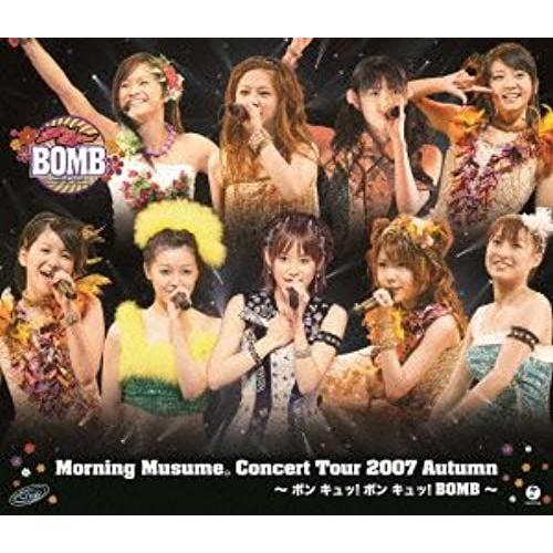 Morning Musume - Morning Musume. Concert Tour 2007 Aki Bon Kyu! Bon Kyu! Bomb [Japan Bd] Epxe-3017