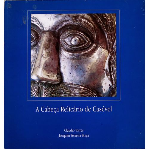 A Cabeça Relicario De Casével