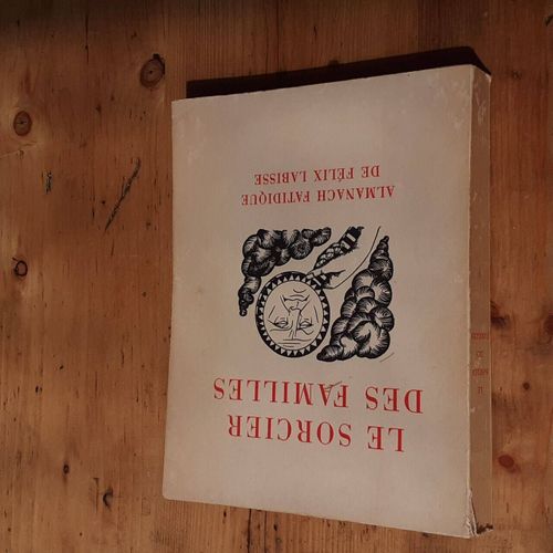 Le Sorcier Des Familles - Almanach Fatidique De Félix Labisse
