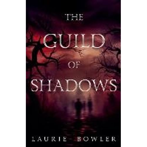 The Guild Of Shadows
