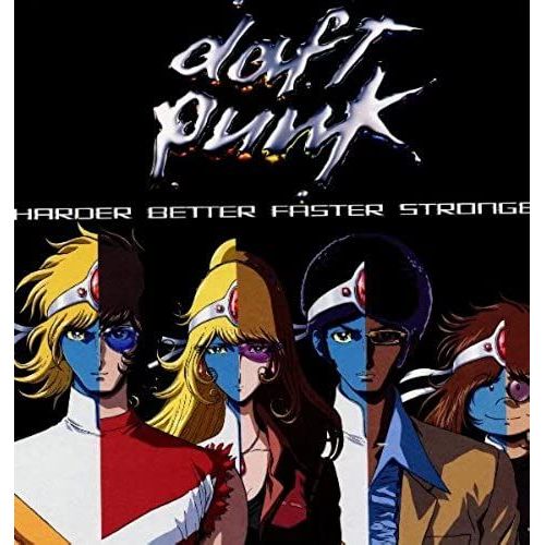 Daft Punk / Harder Better Faster Stronger (Rmxs)