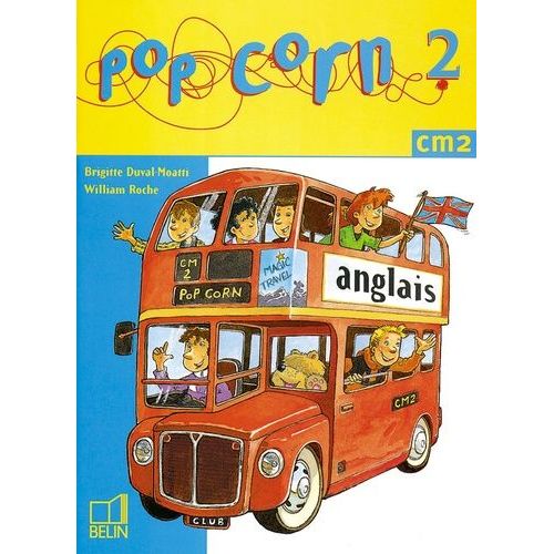 Anglais Cm2 - Pop Corn 2