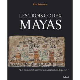 Les Trois Codex Mayas