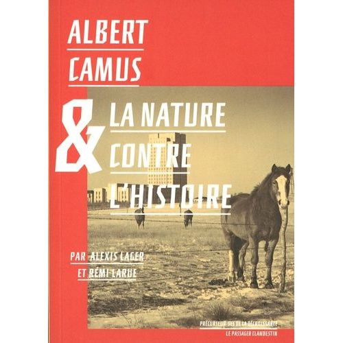 Albert Camus Et La Nature Contre L'histoire