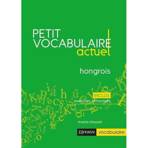 Petit Vocabulaire Actuel Hongrois