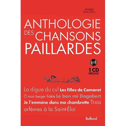 Anthologie Des Chansons Paillardes - (1 Cd Audio)