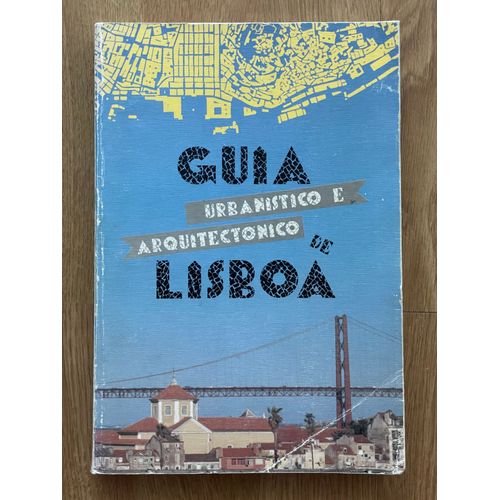 Guia Urbanistico E Arquitectónico De Lisboa (1987)