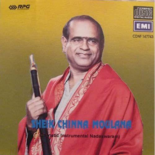 Sheik Chinna Moulana - Carnatic Instrumnetal Nadaswaram