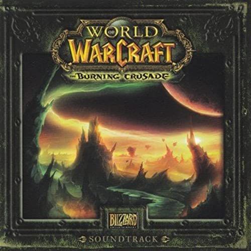 World Of Warcraft: The Burning Crusade Original Soundtrack
