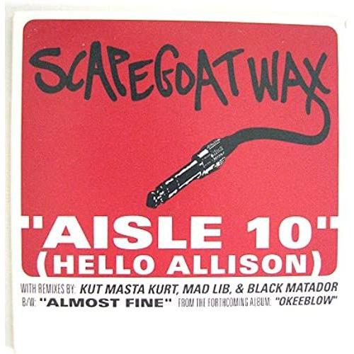 Aisle 10 Hello Allison / Almost Fine