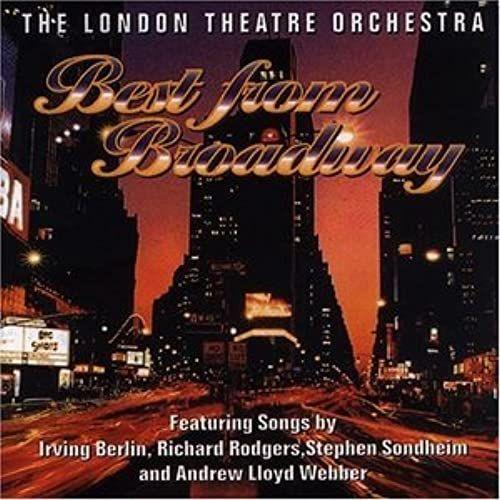 London Theatre Orchestra : Best Of Broadway