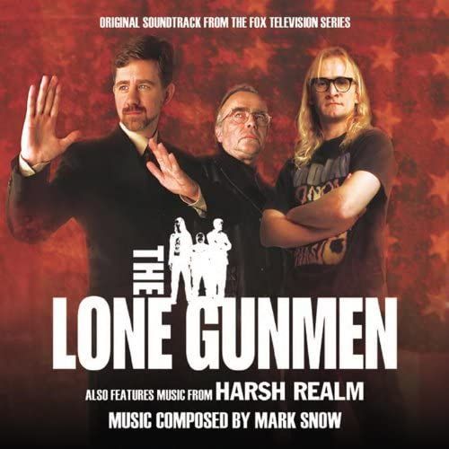 Ost: Lone Gunmen/Harsh Realm