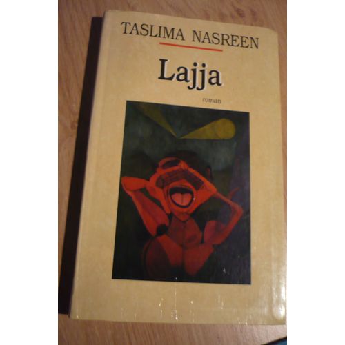 Lajja De Taslima Nasreen - Traduit Du Bengali Par C.B. Sultan - Editions Stock / Le Grand Livre Du Mois (15 Rue Des Sablons, Paris) - 1994