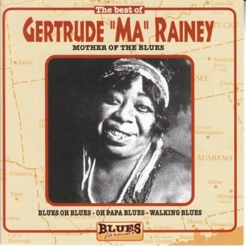 The Best Of Gertrude ""Ma"" ..